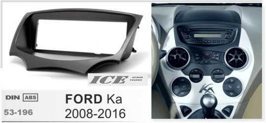 ΠΛΑΙΣΙΟ ΠΡΟΣΘΗΚΗ ΠΡΟΣΟΨΗ ice 1 & 2 DIN για οθόνη ή R/CD  Ford Ka 2009_53.196   11.307